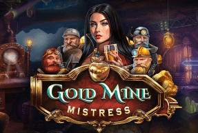 Gold Mine Mistress